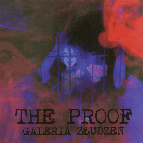 The Proof : Galeria Złudzeń